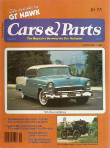 CARS & PARTS 1980 SEPT - 55 BEL AIR, HAWK GT, 11 ROBINSON, P-A HISTORY